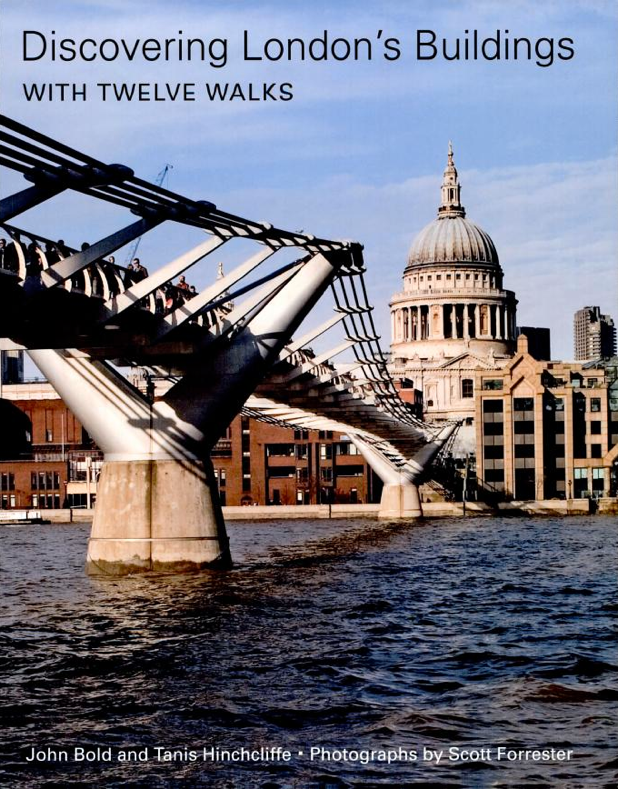 Discovering London’s Buildings: With Twelve Walks